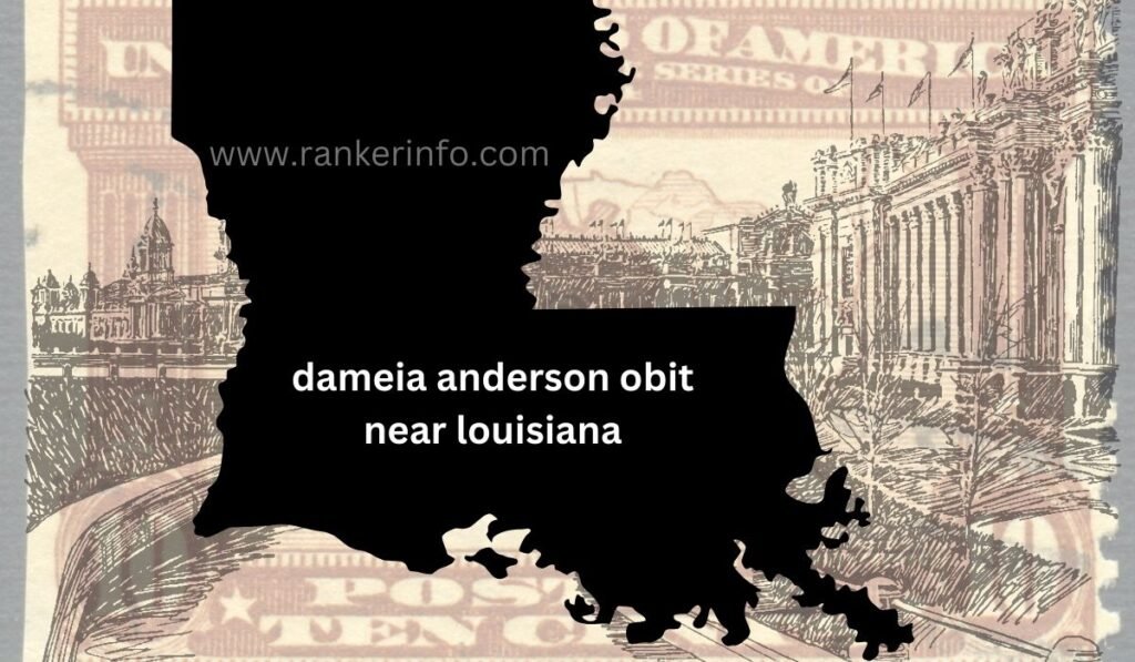 dameia anderson obit near louisiana