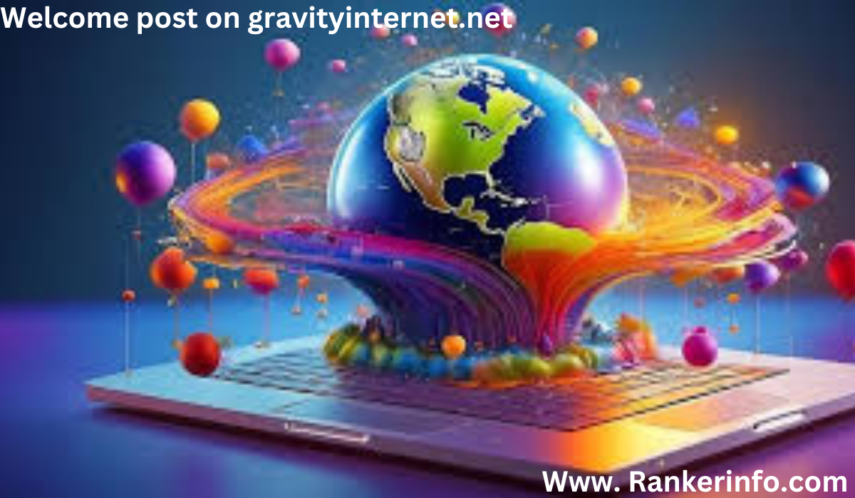 Welcome post on gravityinternet.net