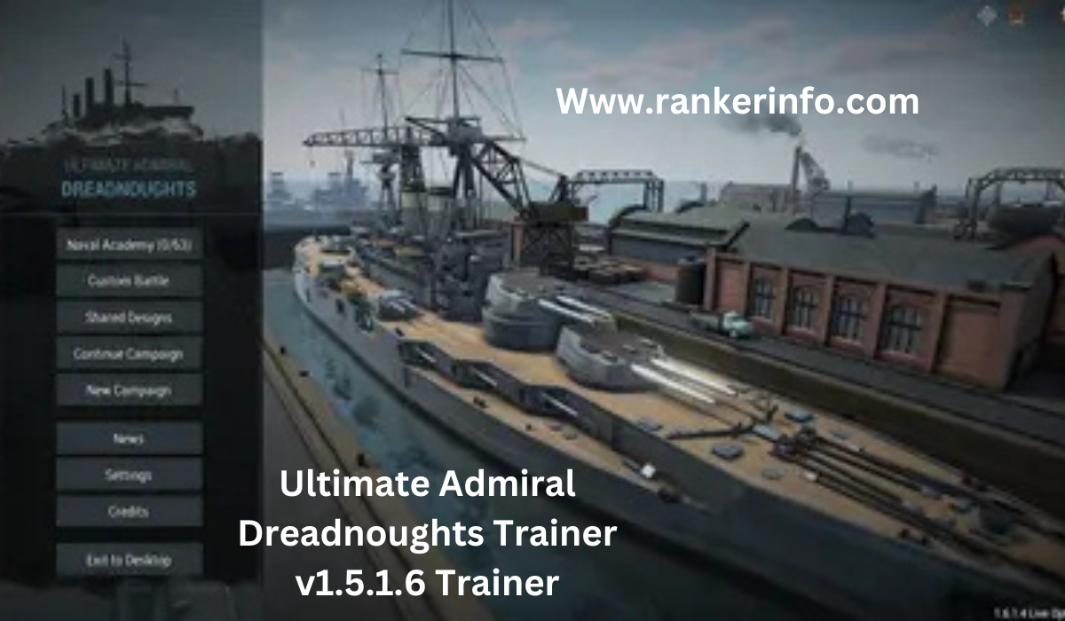 Ultimate Admiral Dreadnoughts Trainer v1.5.1.6 Trainer